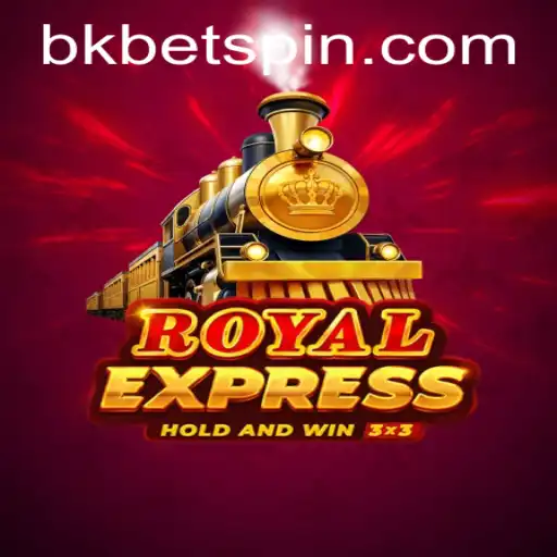 Discovering Royal Express: The Ultimate Gaming Experience with BKBet